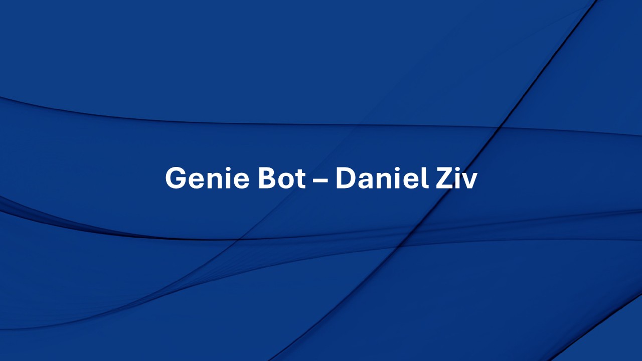 Genie Bot – Daniel Ziv